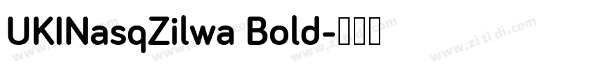 UKINasqZilwa Bold字体转换